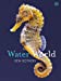 Imagen del vendedor de Water World [Hardcover ] a la venta por booksXpress