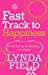 Seller image for Fast Track to Happiness: From Fed-Up to Fabulous in 10 Days [Soft Cover ] for sale by booksXpress