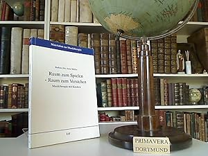 Raum zum Spielen - Raum zum Verstehen. Musiktherapie mit Kindern.