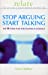 Seller image for Stop Arguing, Start Talking [Soft Cover ] for sale by booksXpress