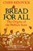 Seller image for Bread for All: The Origins of the Welfare State [Soft Cover ] for sale by booksXpress
