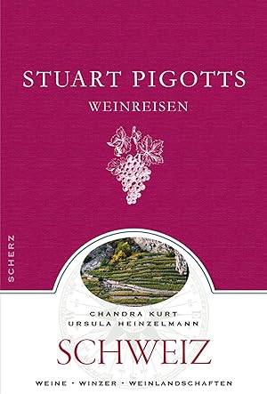 Immagine del venditore per Stuart Pigotts Weinreisen venduto da moluna