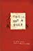 Seller image for This Is Not a Book [Soft Cover ] for sale by booksXpress