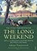 Image du vendeur pour The Long Weekend: Life in the English Country House Between the Wars [Soft Cover ] mis en vente par booksXpress