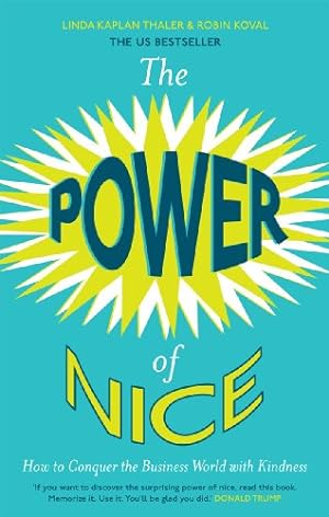 Seller image for The Power of Nice. by Linda Kaplan, Robin Koval [Soft Cover ] for sale by booksXpress