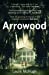 Seller image for Arrowood [Soft Cover ] for sale by booksXpress