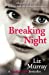 Imagen del vendedor de Breaking Night [Soft Cover ] a la venta por booksXpress