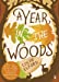 Seller image for A Year in the Woods: The Diary of a Forest Ranger [Soft Cover ] for sale by booksXpress