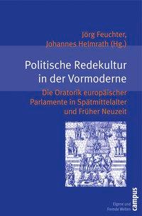 Seller image for Politische Redekultur in der Vormoderne for sale by moluna