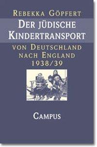 Bild des Verkufers fr Der Jdische Kindertransport von Deutschland nach England 1938/39 zum Verkauf von moluna