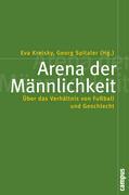 Seller image for Arena der Maennlichkeit for sale by moluna