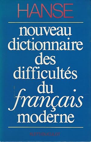 Bild des Verkufers fr Nouveau dictionnaire des difficults du franais moderne. zum Verkauf von Lewitz Antiquariat