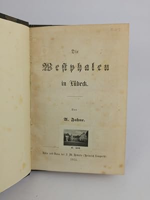 Bild des Verkufers fr Die Westphalen In Lbeck. zum Verkauf von ANTIQUARIAT Franke BRUDDENBOOKS