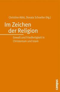 Seller image for Im Zeichen der Religion for sale by moluna