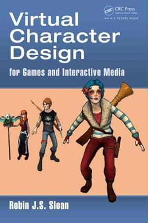 Imagen del vendedor de Virtual Character Design for Games and Interactive Media a la venta por GreatBookPricesUK