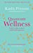 Image du vendeur pour Quantum Wellness [Soft Cover ] mis en vente par booksXpress