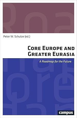 Bild des Verkufers fr Core Europe and Greater Eurasia zum Verkauf von moluna