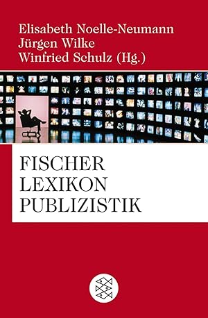 Bild des Verkufers fr Fischer Lexikon Publizistik Massenkommunikation zum Verkauf von moluna