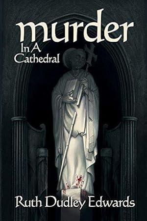 Seller image for Murder in a Cathedral: A Robert Amiss/Baroness Jack Troutbeck Mystery: 7 (Robert Amiss/Baroness Jack Troutbeck Mysteries) for sale by WeBuyBooks