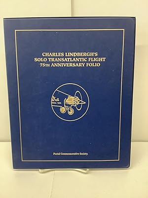 Charles Lindbergh's Solo Transatlantic Flight 75th Anniversary Folio, Postal Commemorative Society