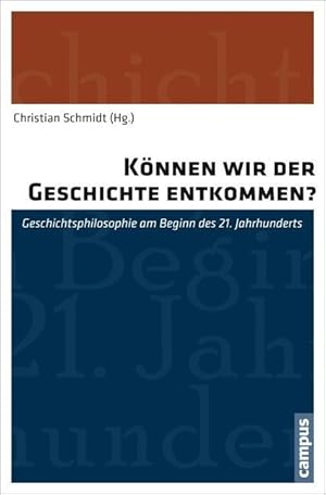 Seller image for Koennen wir der Geschichte entkommen? for sale by moluna