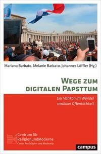 Seller image for Wege zum digitalen Papsttum for sale by moluna