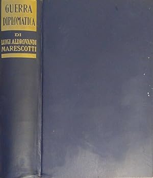 Bild des Verkufers fr Guerra diplomatica Ricordi e frammenti di diario zum Verkauf von Biblioteca di Babele