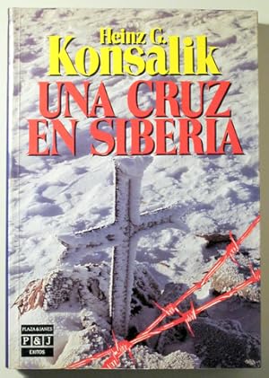 Image du vendeur pour UNA CRUZ EN SIBERIA - Barcelona 1988 mis en vente par Llibres del Mirall