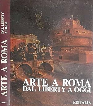 Bild des Verkufers fr Arte a Roma dal Liberty a oggi zum Verkauf von Biblioteca di Babele