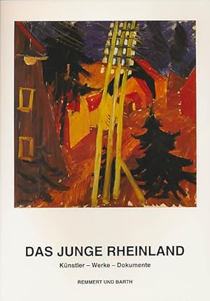 Das junge Rheinland. Künstler - Werke - Dokumente.