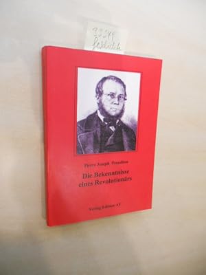 Bild des Verkufers fr Bekenntnisse eines Revolutionrs um zur Geschichtsschreibung der Februarrevolution beizutragen. zum Verkauf von Klaus Ennsthaler - Mister Book