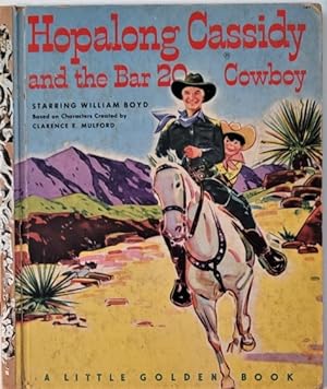 Hopalong Cassidy and the Bar 20 Cowboy