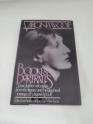 Imagen del vendedor de Books and portraits: Some further selections from the literary and biographical writings of Virginia Woolf a la venta por Third Person Books