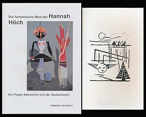 Die fantastische Welt der Hannah Höch. Die Puppe Balsamine und der Zauberbusch. [Mit Original-Lin...