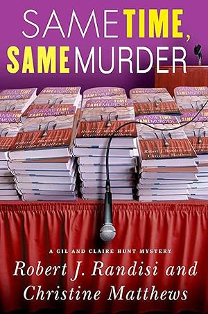 Imagen del vendedor de Same Time, Same Murder: A Gil and Claire Hunt Mystery (Gil and Clare Hunt Mysteries) a la venta por Redux Books