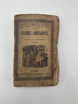 Seller image for Nouveau manuel complet de chimie amusante ou nouvelles recreations chimiques for sale by Coenobium Libreria antiquaria