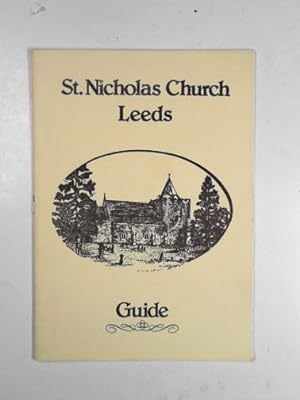 Bild des Verkufers fr St.Nicolas Church Leeds: guide zum Verkauf von Cotswold Internet Books