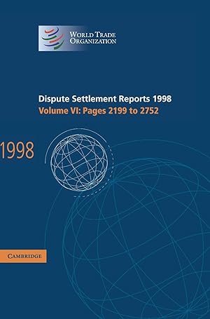 Immagine del venditore per Dispute Settlement Reports 1998: Volume 6, Pages 2199-2752 venduto da moluna