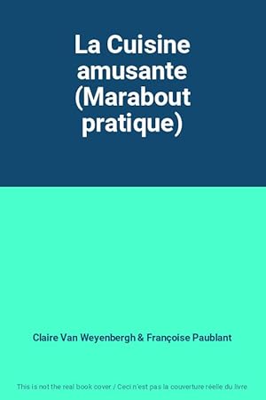 Seller image for La Cuisine amusante (Marabout pratique) for sale by Ammareal