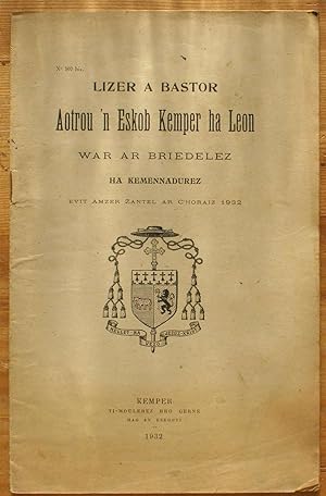 Lizer ar bastor aotrou'n eskop a Gemper ha Leon war ar Briedelez ha kemennadurez evit Amzer Zante...