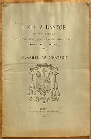 Lizer ar bastor ha kemennadurez an aotrou'n eskop a Gemper hag a Leon evit ar c'horaiz 1897 - Div...