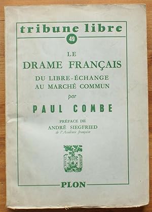 Image du vendeur pour Tribune libre numro 49 - Le drame franais du libre-change au march commun mis en vente par Aberbroc