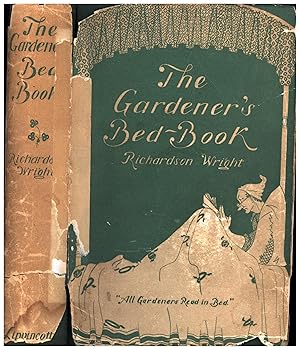 The Gardener's Bed-Book / Short and Long Pieces to Be Read in Bed by Those Who Love Husbandry and...