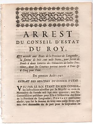 ARREST du Conseil d'Estat du Roy, qui accorde aux Etats de la Province de Languedoc, la somme de ...