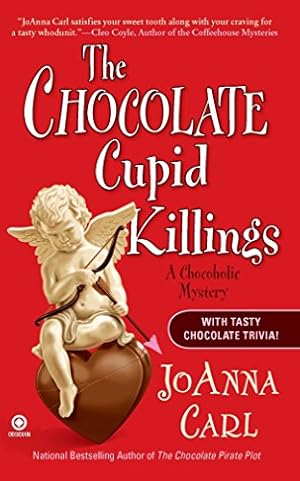 Seller image for The Chocolate Cupid Killings: A Chocoholic Mystery for sale by Reliant Bookstore