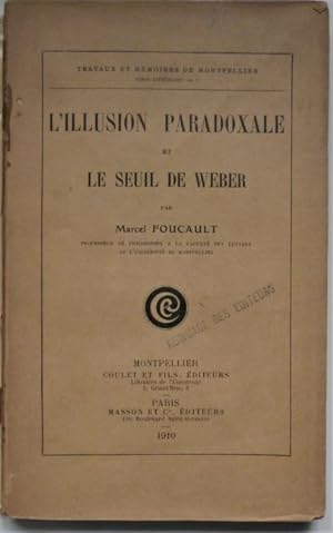 L'illusion paradoxale et le seuil de Weber.
