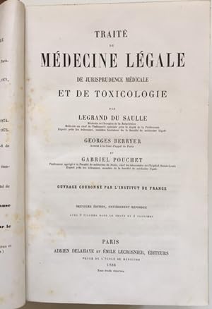 Traité de médecine légale, de jurisprudence médicale et de toxicologie.