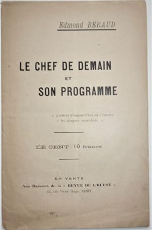 Le chef de demain et son programme. Niort, Aux bureaux de la Revue de l'Ouest, v. 1890.