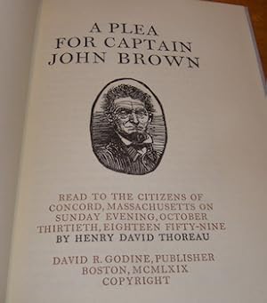 Image du vendeur pour A Plea For Captain John Brown. Read to the citizens of Concord, Massachusetts on Sunday evening, October thirteenth, eighteen fifty-nine. Numbered 43 of 750. mis en vente par Wittenborn Art Books