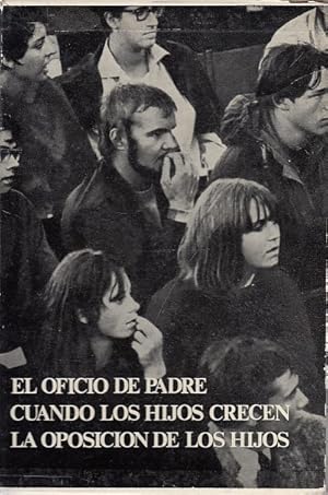 Image du vendeur pour LA EDUCACIN DE CADA DA. EL OFICIO DE PADRE; CUANDO LOS HIJOS CRECEN; LA OPOSICIN DE LOS HIJOS. (ESTUCHE CON 3 LIBROS) mis en vente par Librera Vobiscum